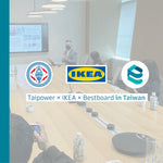 Taipower × IKEA × Bestboard® in Taiwan!